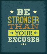 be stronger than your excuses motivation quote